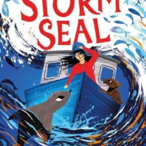 Storm Seal A Seaside Story Of Family And Hope
