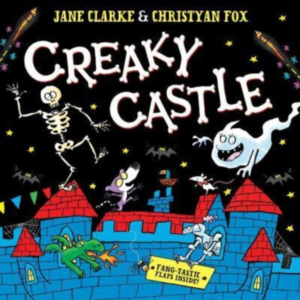 Creaky Castle A Halloween Lift-The-Flap Book