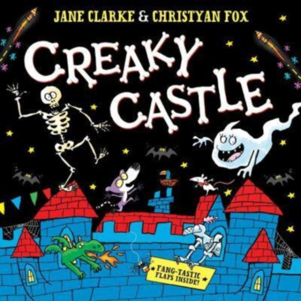 Creaky Castle A Halloween Lift-The-Flap Book