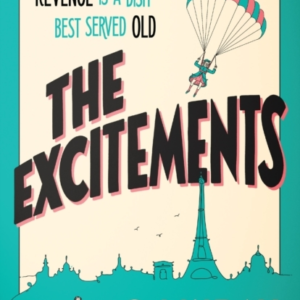 The Excitements Two Sprightly Ninety-Year-Olds Seek Revenge