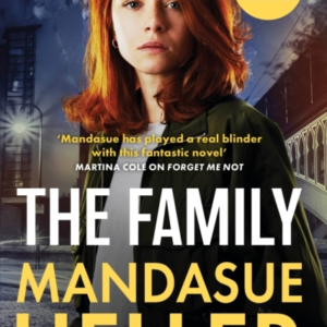 The Family âGripping And Unputdownable  -  Mandasue HellerâS B