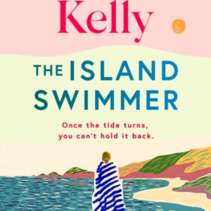 The Island Swimmer The Perfect Feel-Good Read For Book Clubs