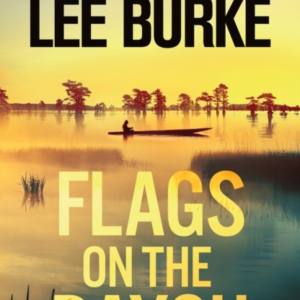 Flags On The Bayou