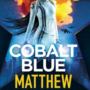 Cobalt Blue A Heart-Pounding Action Thriller  -  Includes Bonu