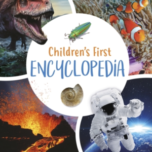 Children's First Encyclopedia Discover An Amazing World Of K