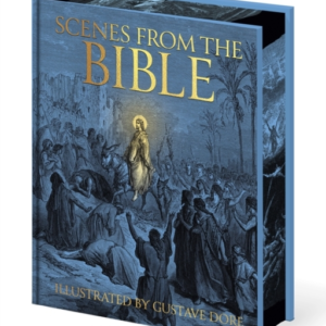 Scenes From The Bible Illustrated By Gustave Dore