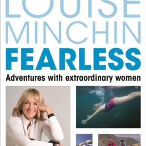 Fearless Adventures With Extraordinary Women