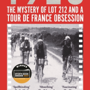 1923 The Mystery Of Lot 212 And A Tour De France Obsession