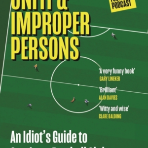 Unfit And Improper Persons An IdiotâS Guide To Owning A Foot