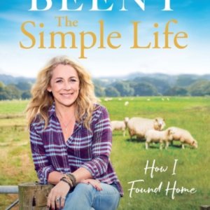 The Simple Life: How I Found Home The Unmissable Sunday Time