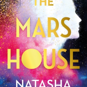 The Mars House A Bbc Radio 2 Book Club Pick