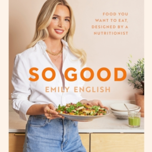 So Good The Instant #1 Sunday Times Bestseller: Food You Wan