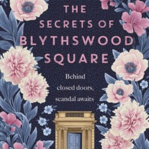 The Secrets of Blythswood Square The Gripping And Scandalous