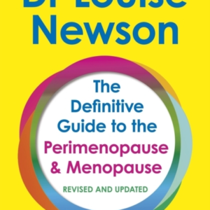 The Definitive Guide To The Perimenopause And Menopause - Th