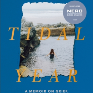 The Tidal Year Shortlisted For The Nero Book Awards 2023