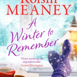 A Winter To Remember A Cosy, Festive Page-Turner From The Be