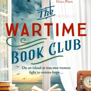 The Wartime Book Club A Gripping And Heart-Warming New Story