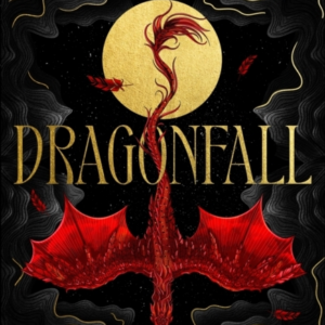 Dragonfall The Addictive And Smouldering Epic Dragon Fantasy