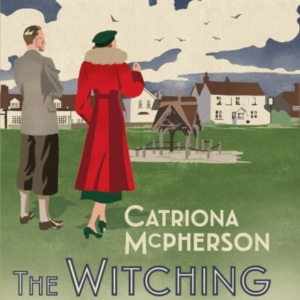 The Witching Hour A Thrilling New Dandy Gilver Mystery To En