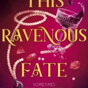 This Ravenous Fate A Decadent Romantic Fantasy Set In Jazz A