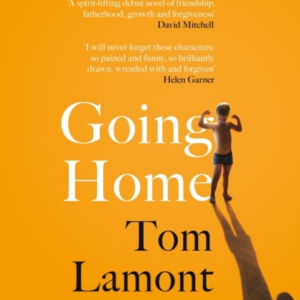 Going Home One Of The Observer's Debut Novels Of 2024