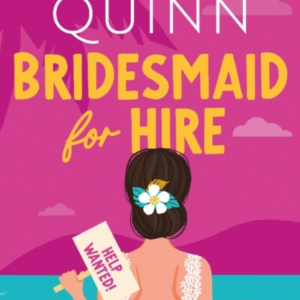 Bridesmaid For Hire The Hilarious And Steamy New Wedding-Set