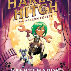 Harley Hitch And The Iron Forest