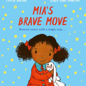 Mia'S Brave Move