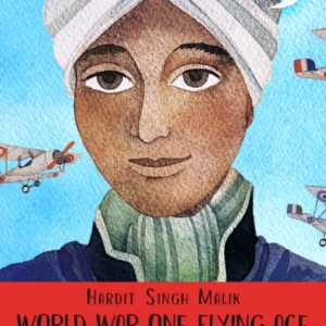 Hardit Singh Malik: World War One Flying Ace