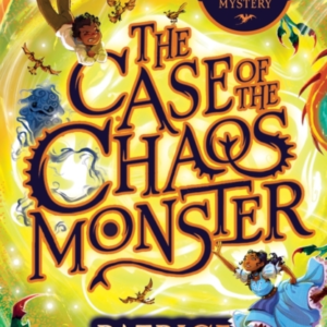 The Case Of The Chaos Monster: An Elemental Detectives Adven
