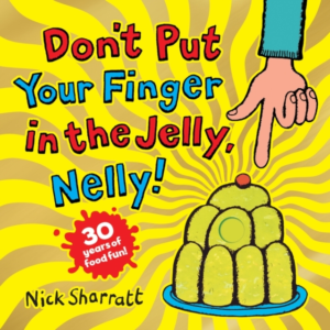 Don'T Put Your Finger In The Jelly, Nelly 30Th Anniversary E