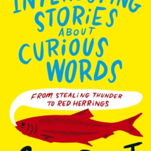 Interesting Stories About Curious Words From Stealing Thunde