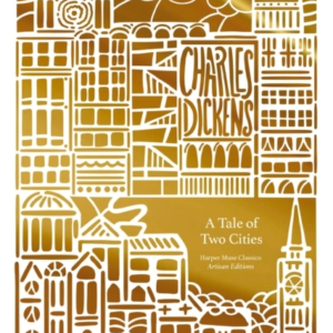 A Tale Of Two Cities Artisan Edition