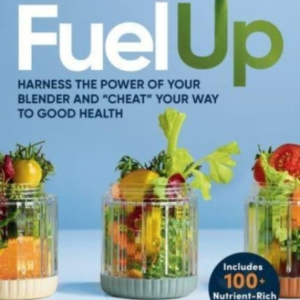 Fuel Up Harness The Power Of Your Blender And "Cheat" Your W