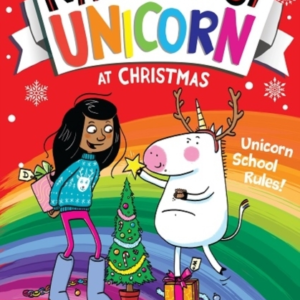 The Naughtiest Unicorn At Christmas