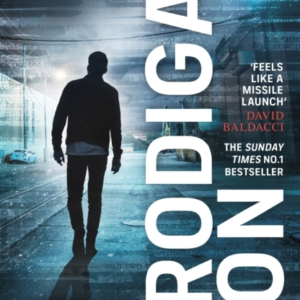 Prodigal Son The Explosive And Thrilling Sunday Times Bestse