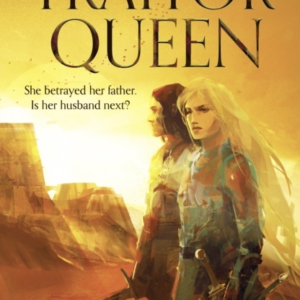 The Traitor Queen