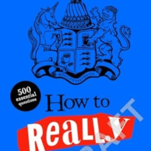 How To Really Be A Brit The Unofficial Citizenship Test
