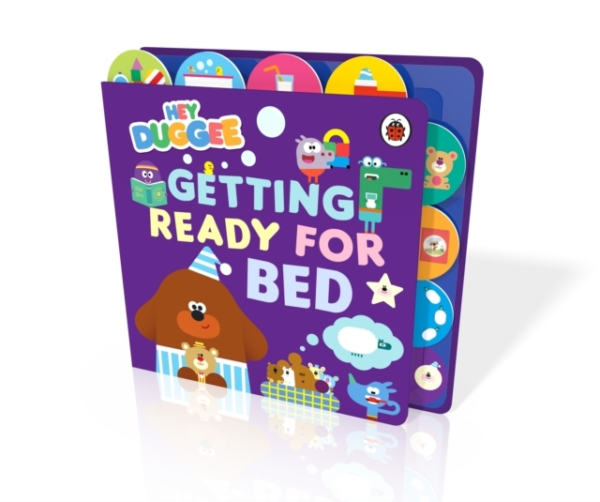 Hey Duggee: Getting Ready For Bed Tabbed Board Book