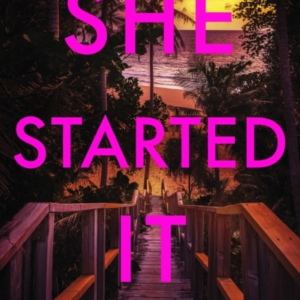 She Started It