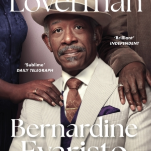 Mr Loverman From The Booker Prize-Winning Author Of Girl, Wo