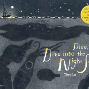 Dive, Dive Into The Night Sea