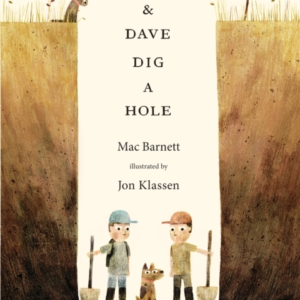 Sam And Dave Dig A Hole