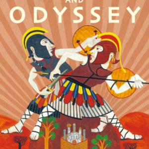 Homer's Iliad And Odyssey Two Of The Greatest Stories Ever T