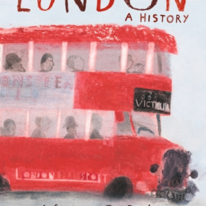 London: A History