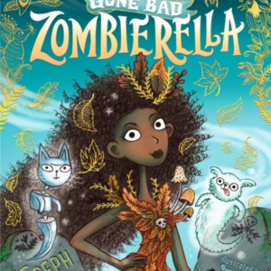 Zombierella: Fairy Tales Gone Bad
