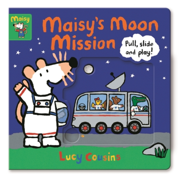 Maisy's Moon Mission: Pull, Slide And Play
