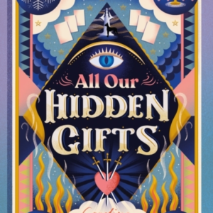 All Our Hidden Gifts