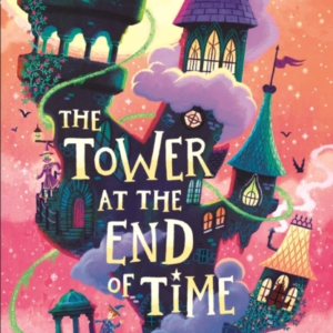 The Tower At The End Of Time