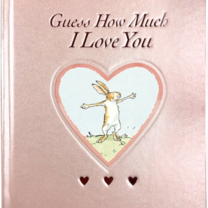 Guess How Much I Love You